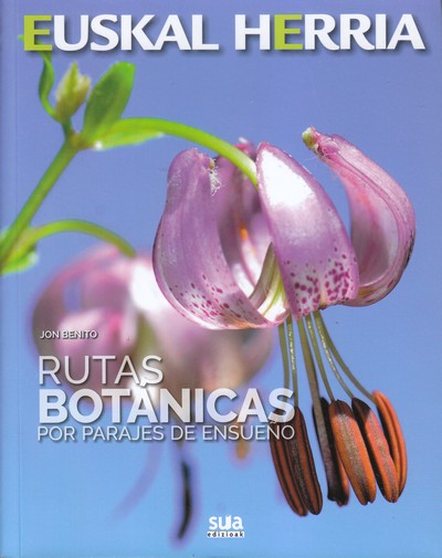 Rutas botánicas por parajes de ensueño 