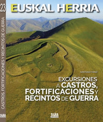 Excursiones a castros, fortificaciones y recintos de guerra