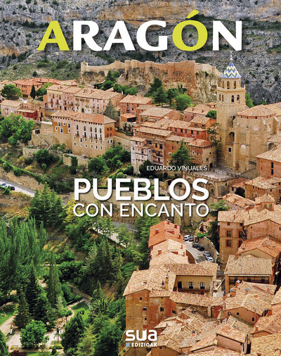 Pueblos con encanto y rutas por sus alrededores (Aragón)