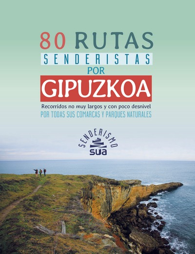 80 rutas senderistas por Gipuzkoa