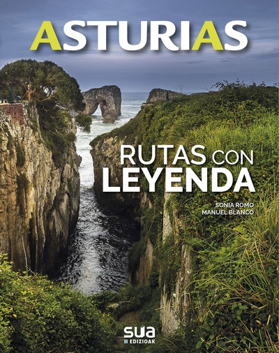 Asturias. Rutas con leyenda