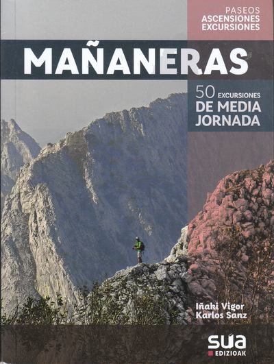 Mañaneras por Euskal Herria. 50 excursiones de media jornada 