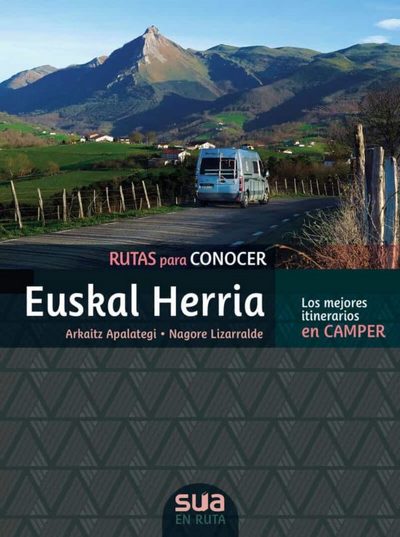 Rutas para conocer Euskal Herria
