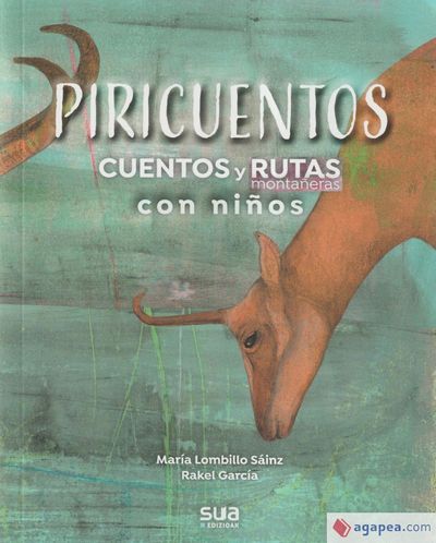 Piricuentos. Cuentos y rutas montañeras con niños Piricuentos. Cuentos y rutas montañeras con niños