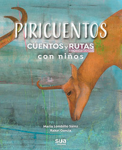 Piricuentos. Cuentos y rutas montañeras con niños