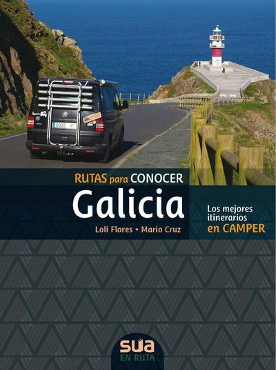 Rutas para conocer Galicia. Los mejores itinerarios en camper
