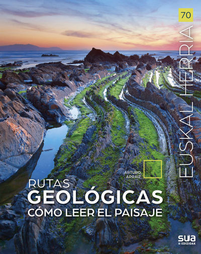 Rutas geológicas. Cómo leer el paisaje