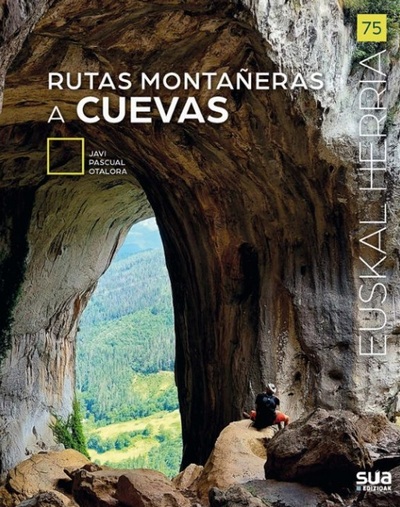 Rutas montañeras a cuevas