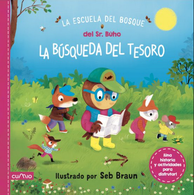 La escuela del  bosque del señor búho. La búsqueda del tesoro