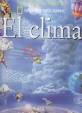 El clima (Los exploradores de National Geographic)