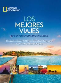 Los mejores viajes. 400 experiencias inolvidables