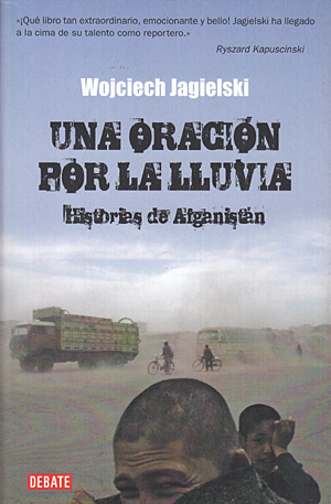 Una oración por la lluvia. Historias de Afganistán