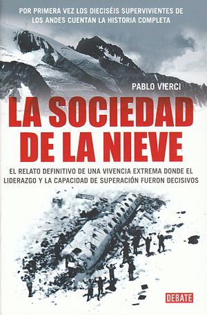 La sociedad de la nieve