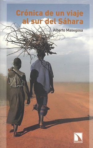 Crónica de un viaje al sur del Sáhara
