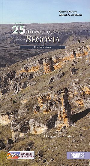 25 itinerarios por Segovia. Cruce de senderos.