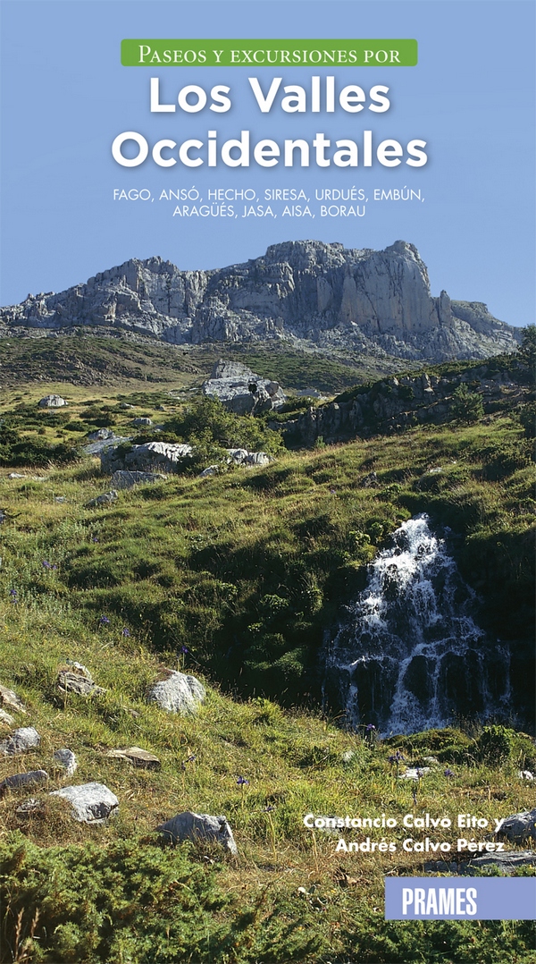 Paseos y excursiones por los Valles Occidentales