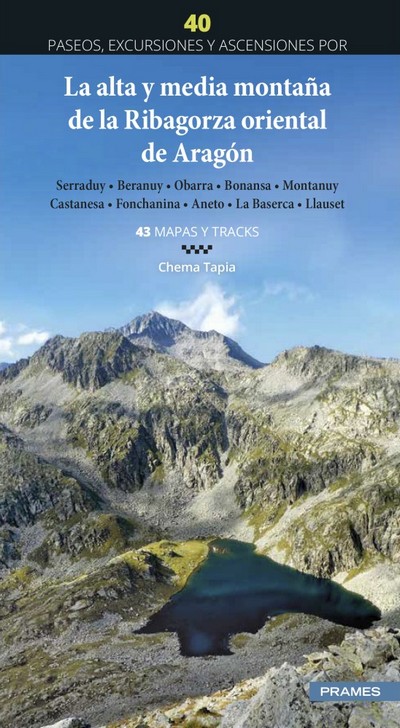 La alta y media montaña de la Ribagorza oriental de Aragón. 40 paseos, excursiones y ascensiones