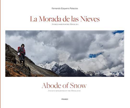 La morada de las nieves. Antiguos reinos del Himalaya