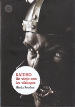 Raidho. Un viaje con los vikingos 