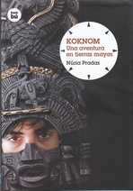 Koknom . Una aventura en tierras mayas 