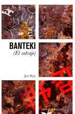 Banteki. (El salvaje) 