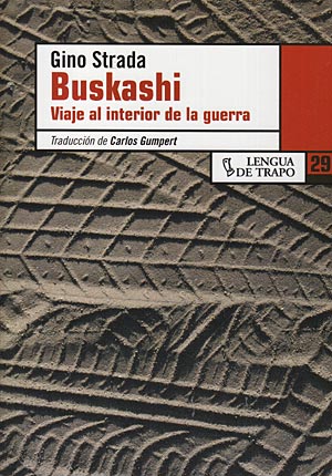 Buskashi. Viaje al interior de la guerra