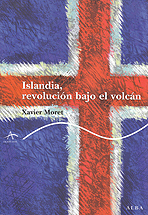 Islandia, revolución bajo el volcán