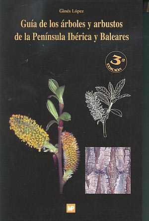 Guía de los árboles y arbustos de la Península Ibérica y Baleares
