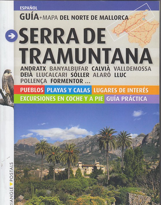 Serra de Tramuntana. Guía del norte de Mallorca