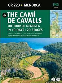 The Camí de Cavalls. The Tour of Menorca in 10 days, 20 stages