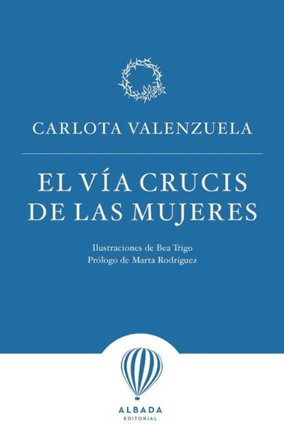 El vía crucis de las mujeres