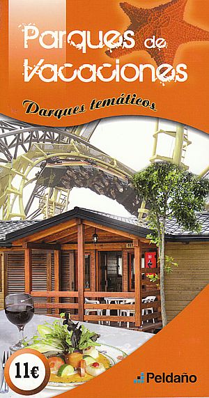 Parques de vacaciones. Parques temáticos