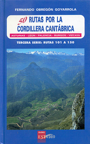 50 rutas por la Cordillera Cantábrica. Tercera serie: rutas 101 a 50