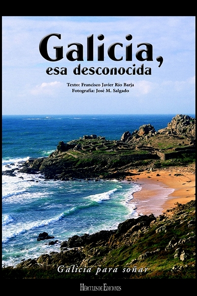 Galicia, esa desconocida