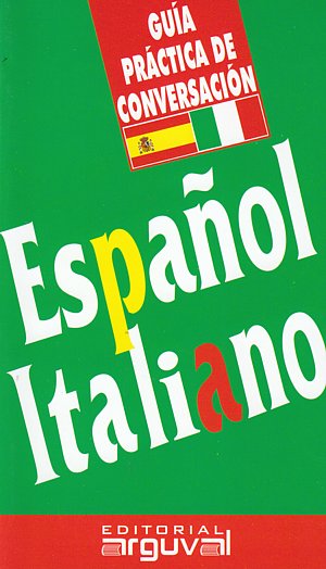 Guía práctica de conversación Español-Italiano