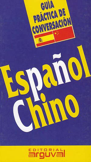 Guía práctica de conversación Español-Chino