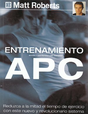 Entrenamiento APC: acción periférica del corazón. Reduzca a la mitad el tiempo de ejercicio con este nuevo y revolucionario sistema