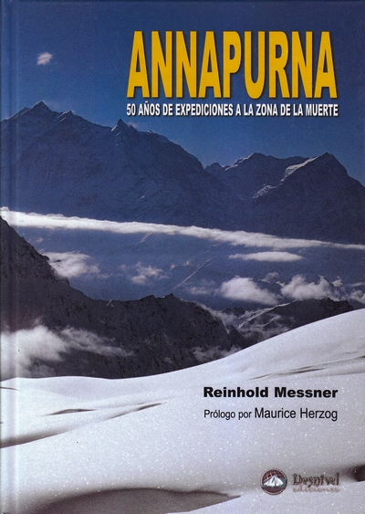 Annapurna. 50 años de expediciones a la zona de la muerte