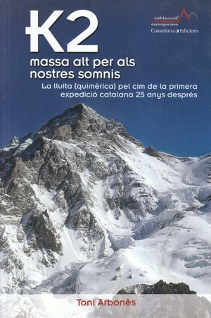 K2 massa alt per als nostres somnis