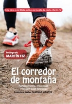 El corredor de montaña. Fortalecimiento, prevención y recuperación funcional