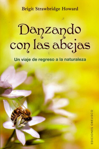 Danzando con las abejas