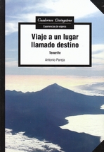 Viaje a un lugar llamado destino