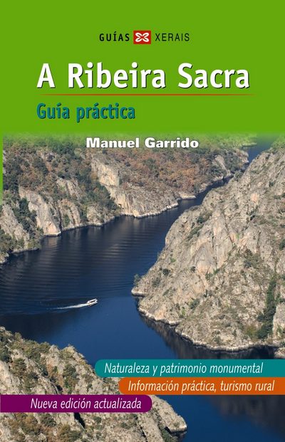 A Ribeira Sacra . Guía práctica 