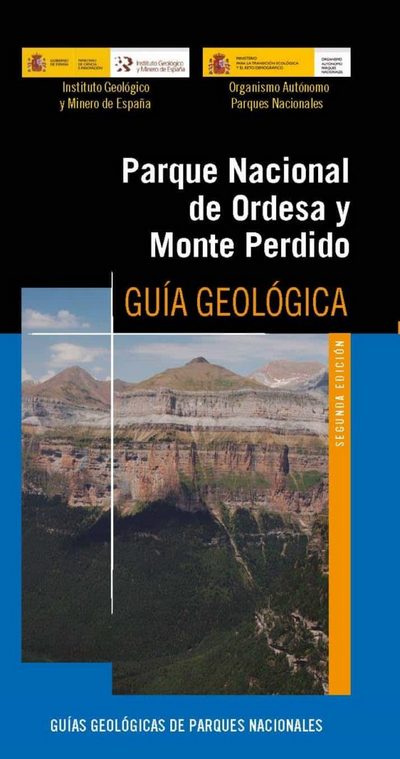 Parque Nacional de Ordesa y Monte Perdido. Guía geológica