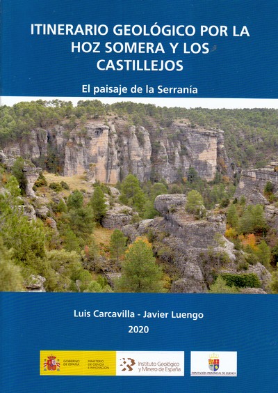 Itinerario geológico por la hoz somera y los castillejos. El paisaje de la serranía