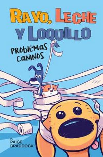 Rayo, leche y loquillo. Problemas caninos.