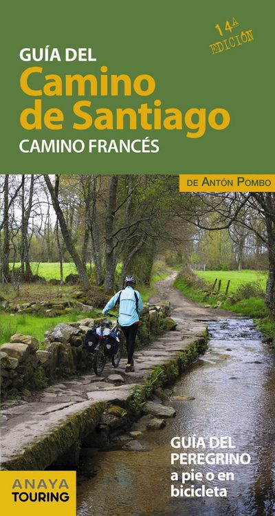 Guía del Camino de Santiago . Camino Francés 