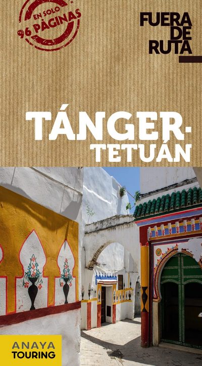 Tánger - Tetuán (Fuera de ruta). Ceuta, Larache, Asilah, Chefchaouen