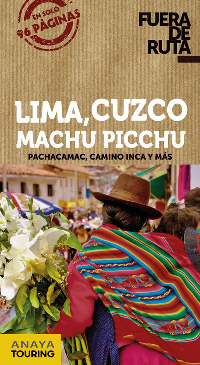 Lima, Cuzco, Machu Pichu (Fuera de ruta)