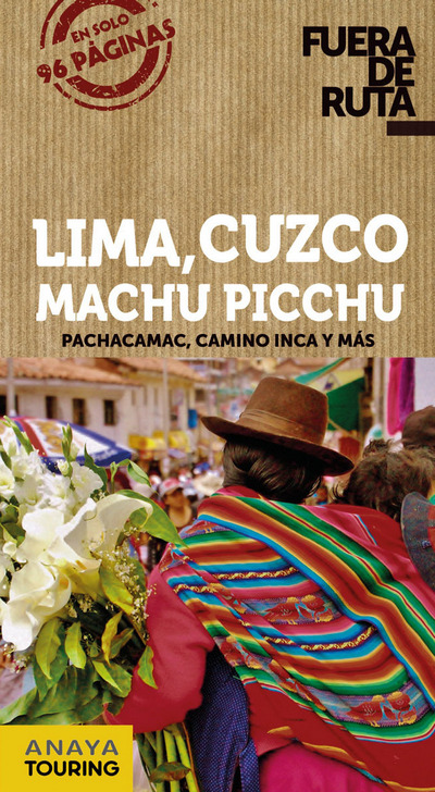 Lima, Cuzco, Machu Pichu (Fuera de ruta)